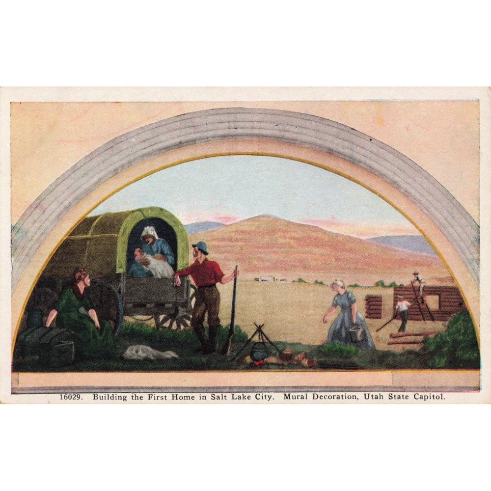 Building First Home in Salt Lake City Mural Utah State Capitol Postcard 16029 - Picture 1 of 2